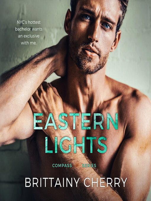 Title details for Eastern Lights by Brittainy Cherry - Available